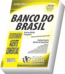 Apostila BB Banco do Brasil - Escriturário - Agente Comercial - Carreira Administrativa