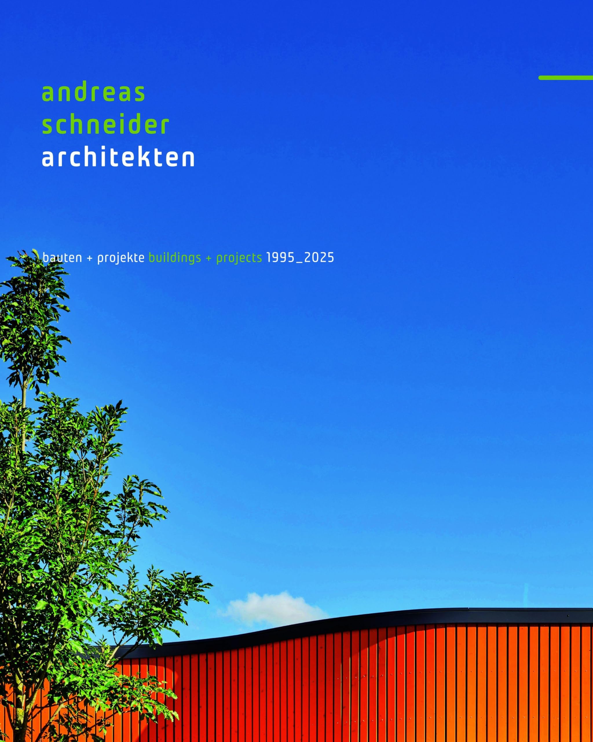 andreas schneider architekten  bauten  projekte by Schneider Andreas PAPERBACK