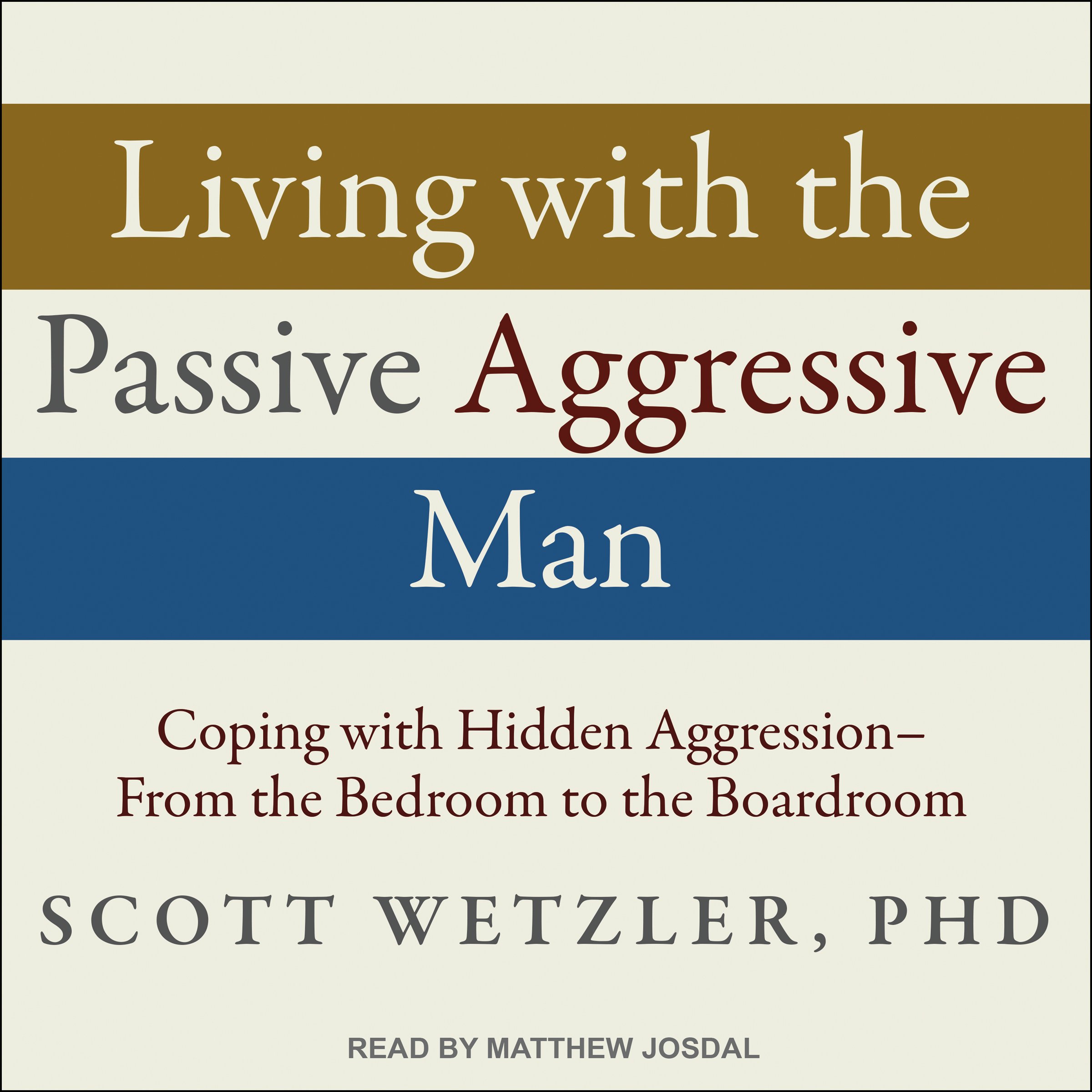Cover art for Living with the Passive-Aggressive Man