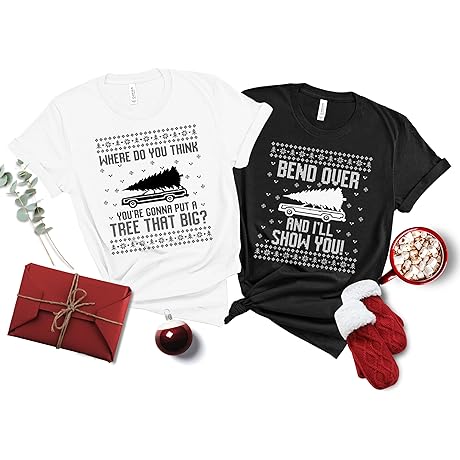 Bend Over and I'll Show You His and Her Christmas Shirts