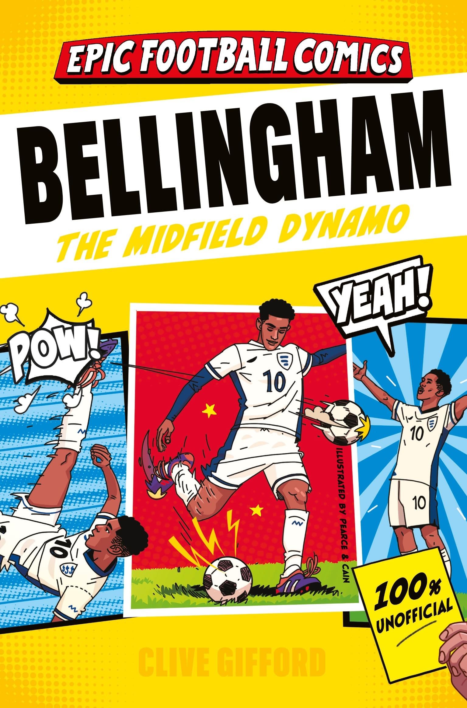Bellingham: Celebrate the 2026 World Cup with this comic book biography for young football fans! (Epic Football Comics)