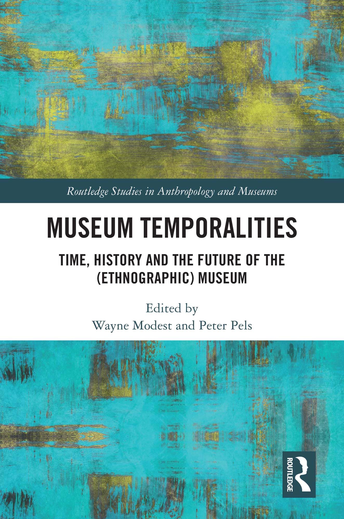 Museum Temporalities Routledge recherche anthropologique de référence en anglais