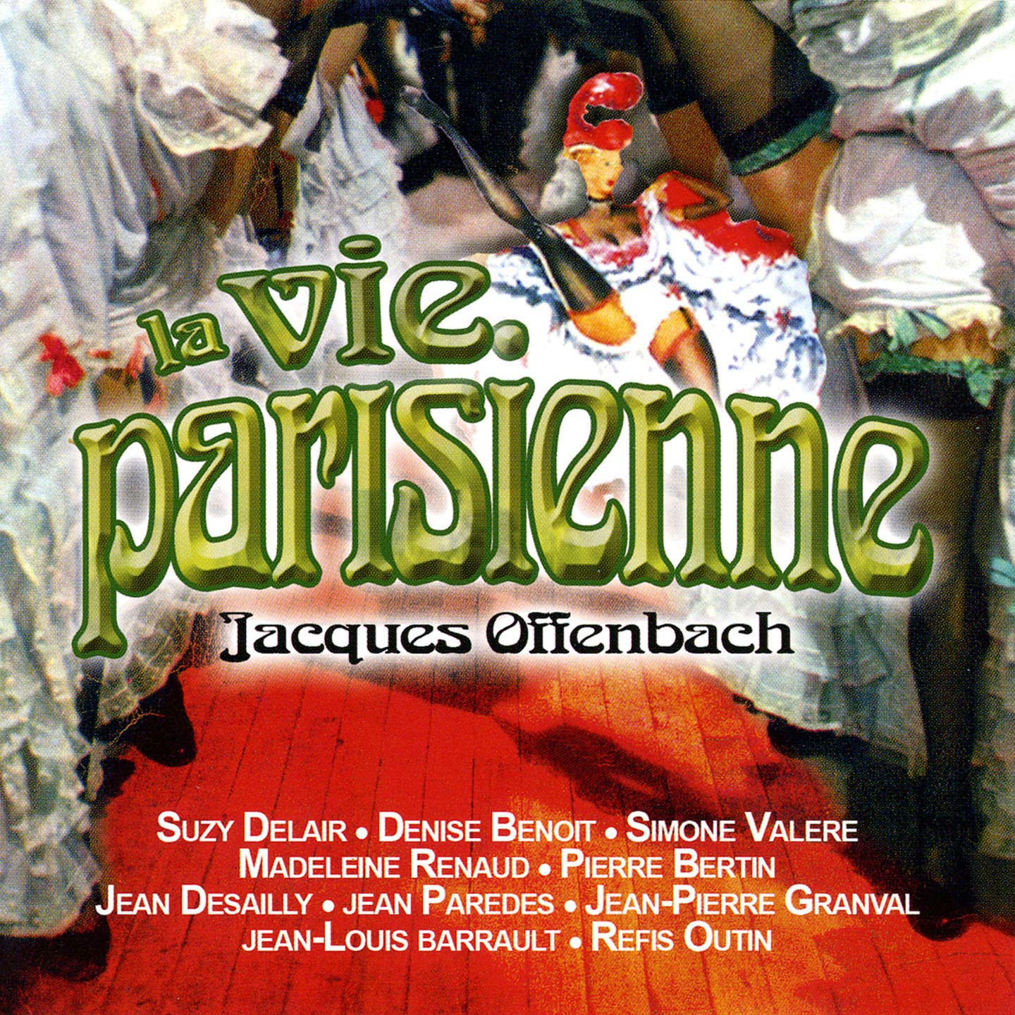 Offenbach: La Vie Parisienne [Audio CD] Various Artists