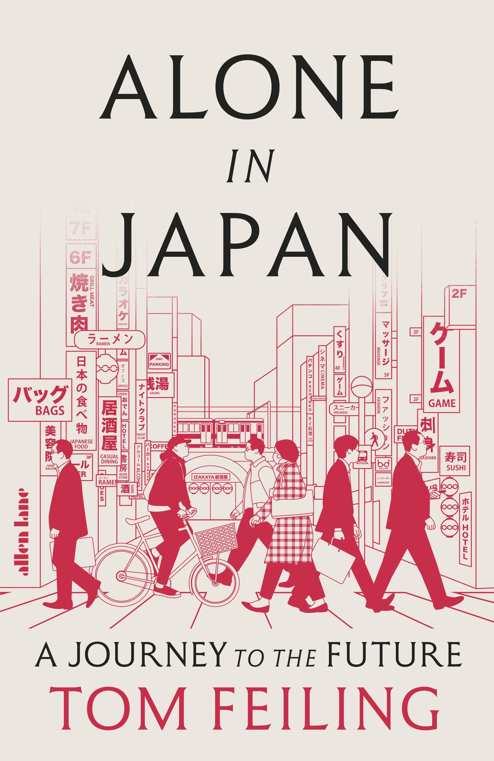 Alone in Japan: A Journey to the Future