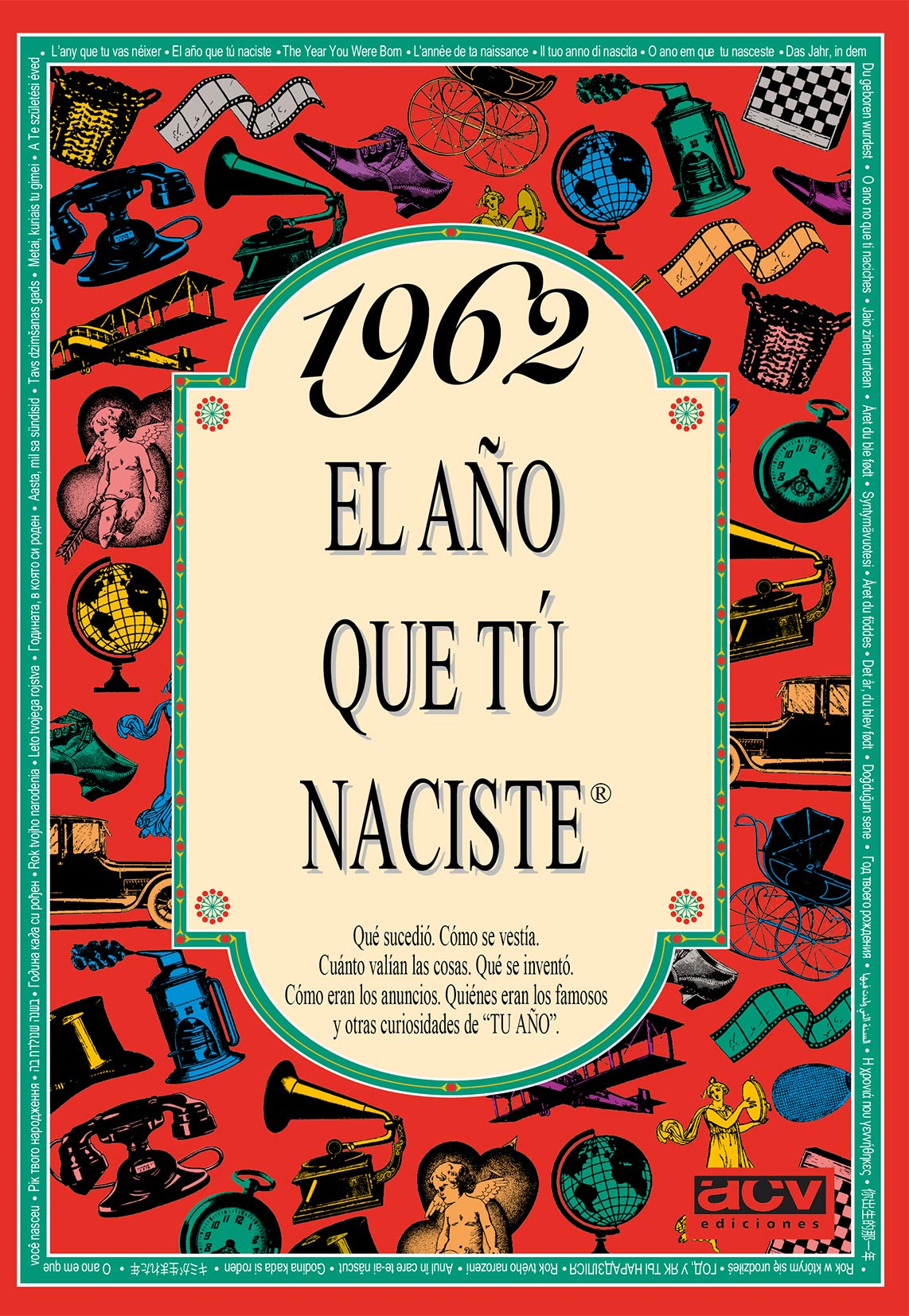 1962 El año que tú naciste