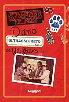 Stranger Things: Diário ultrassecreto de Will Byers