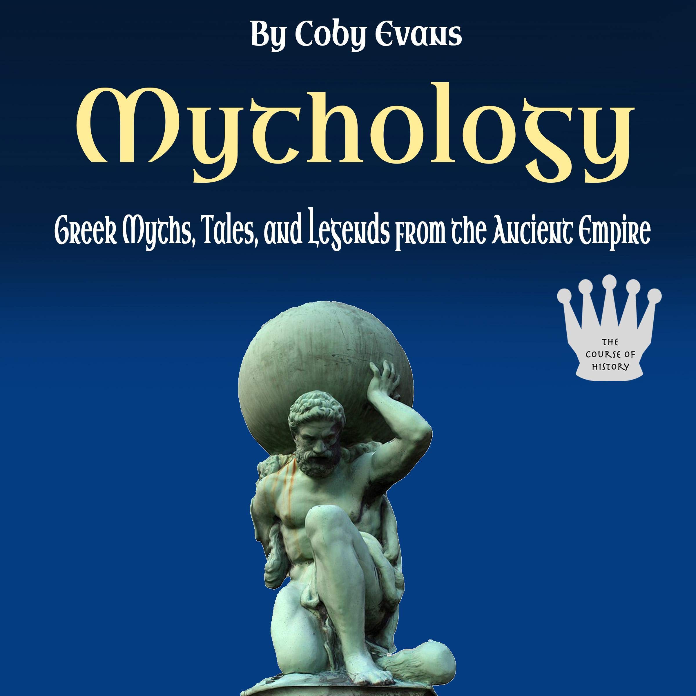 Cover art for Mythology: Greek Myths, Tales, and Legends from the Ancient Empire