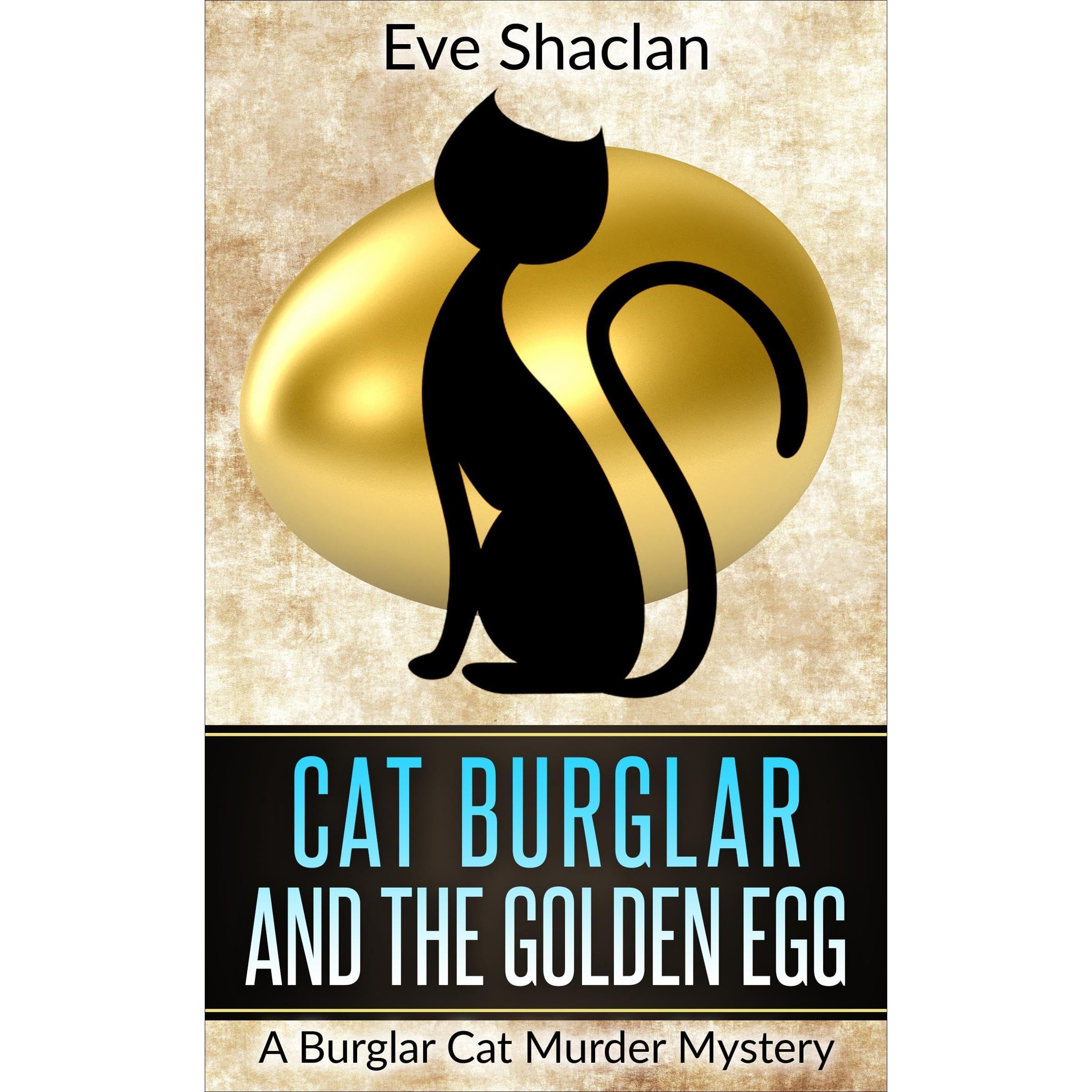 Cat Burglar and the Golden Egg