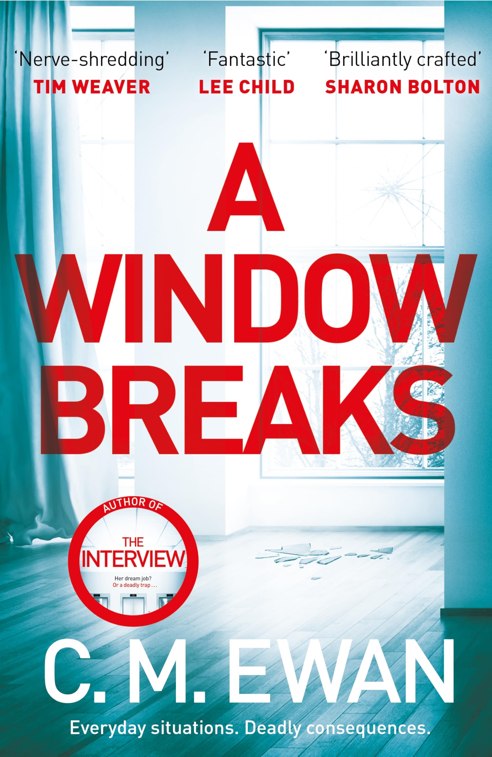 A Window Breaks: A family is pushed to breaking point in this addictive, pulse-racing, emotionally-charged thriller