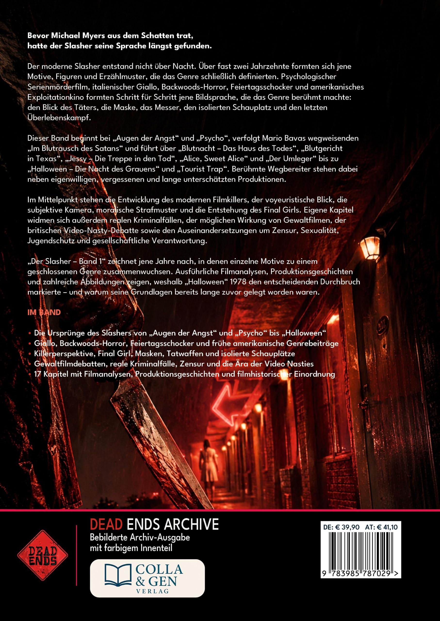 Der Slasher, Band I: Die Geburt eines blutigen Genres (1960-1979) (Dead Ends A4-Archivband): Wie der Slasher seine Regeln fand