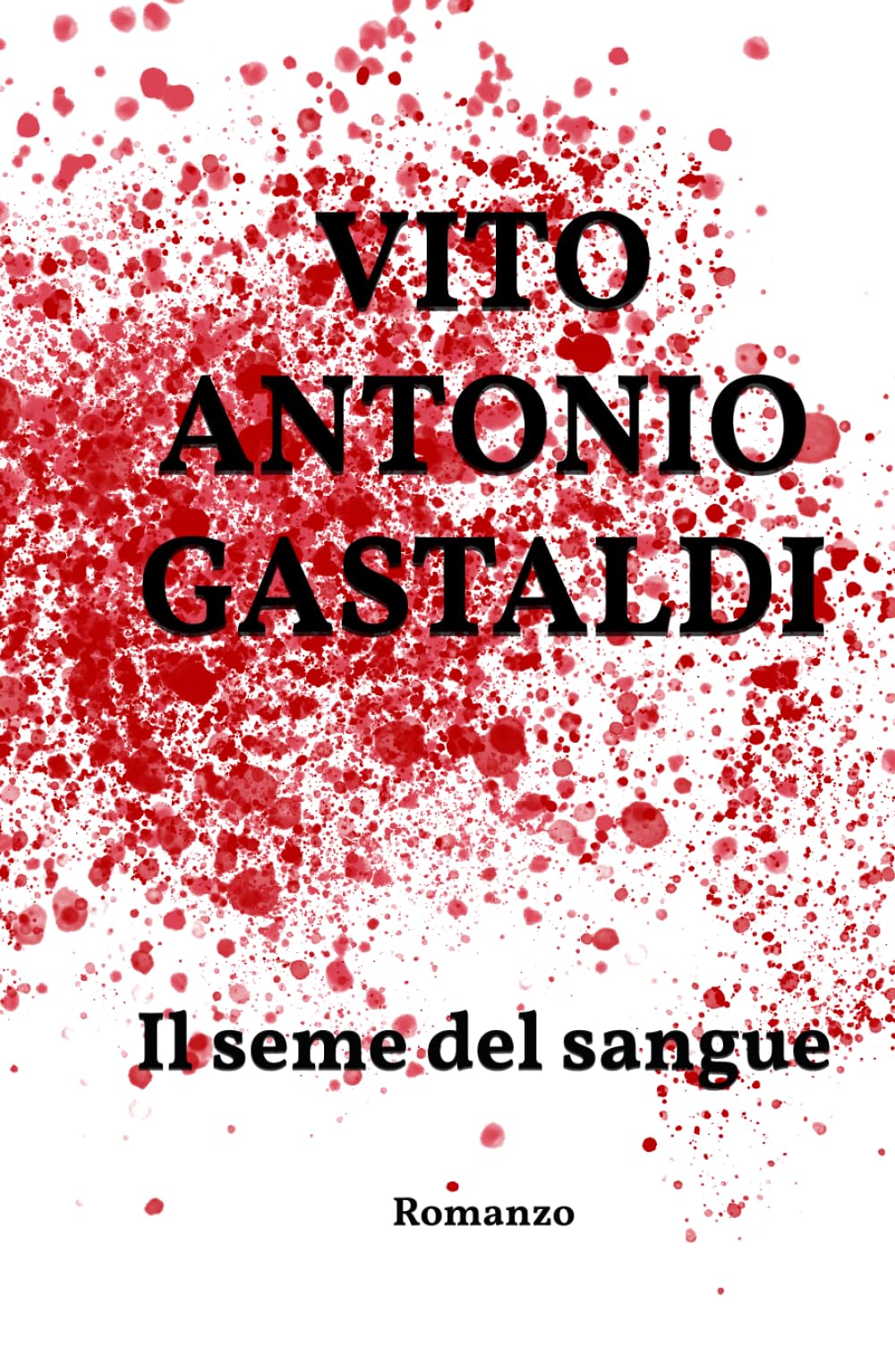 Il seme del sangue