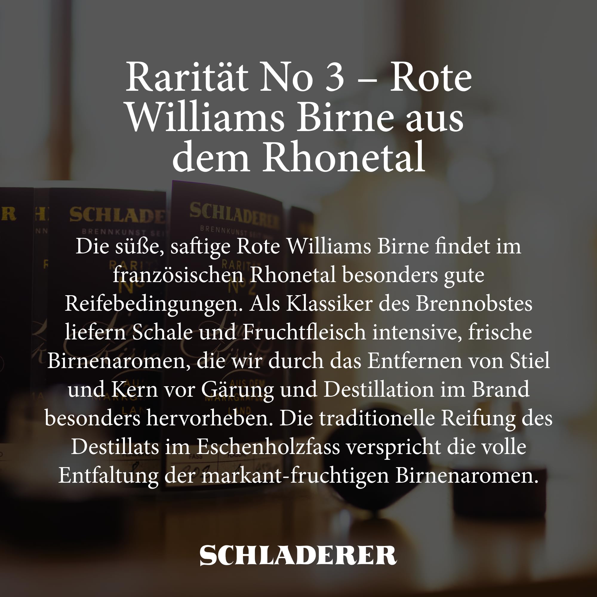 Schladerer Rarität No. 3 Rote Williams-Birne Edelbrand (43% vol) - ein Klassiker aus dem Rhonetal, premium Handarbeit in exklusiver Geschenkpackung - RAR. HOCHWERTIG. WERTVOLL. (1 x 0.5l)