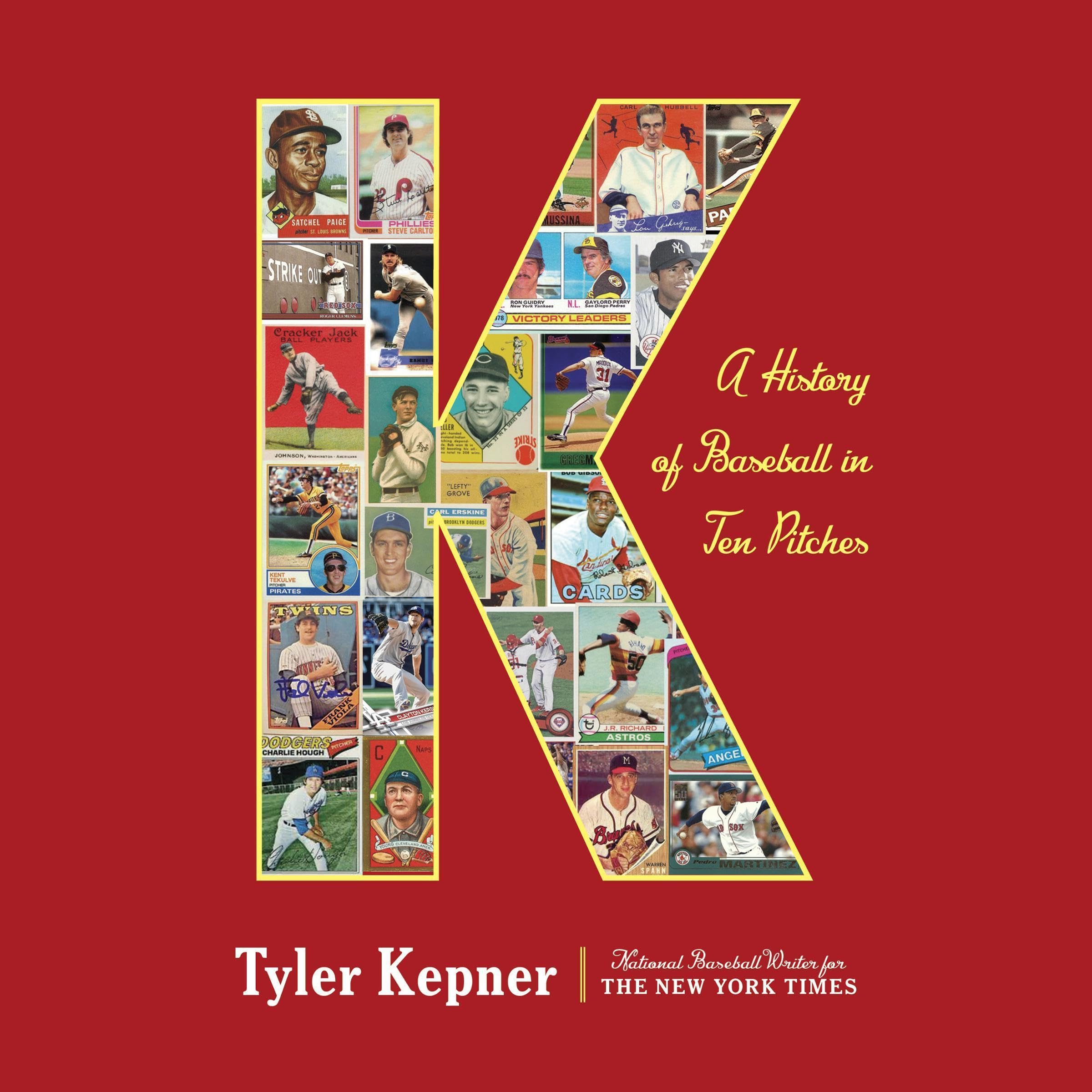 Cover art for K: A History of Baseball in Ten Pitches