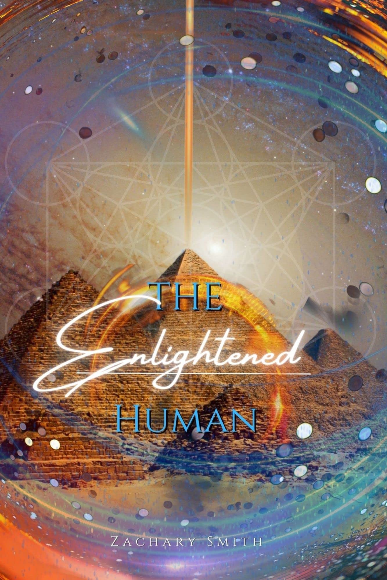 The Enlightened Human: A Message For Humanity