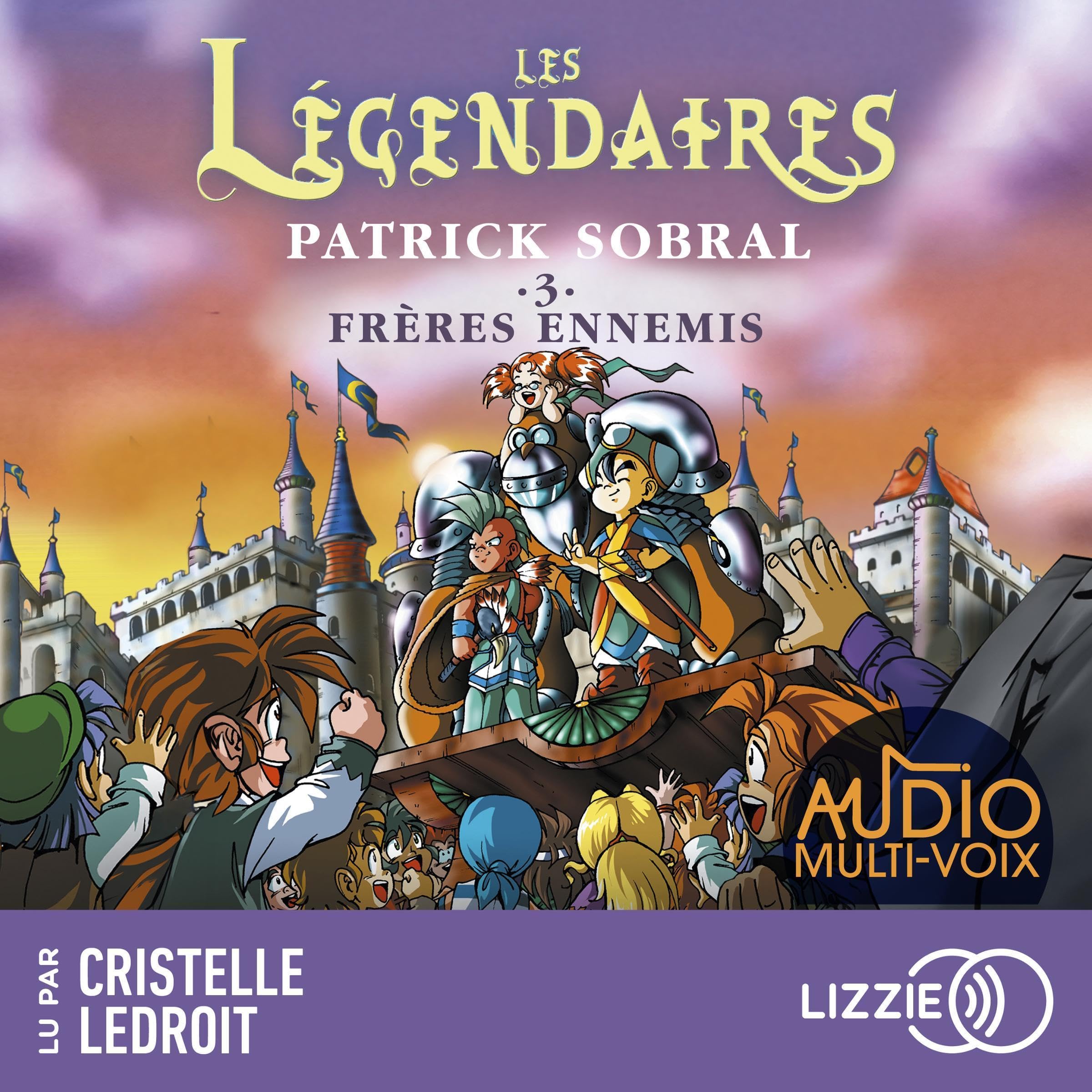 Cover art for Les Légendaires: Frères ennemis, Vol. 3