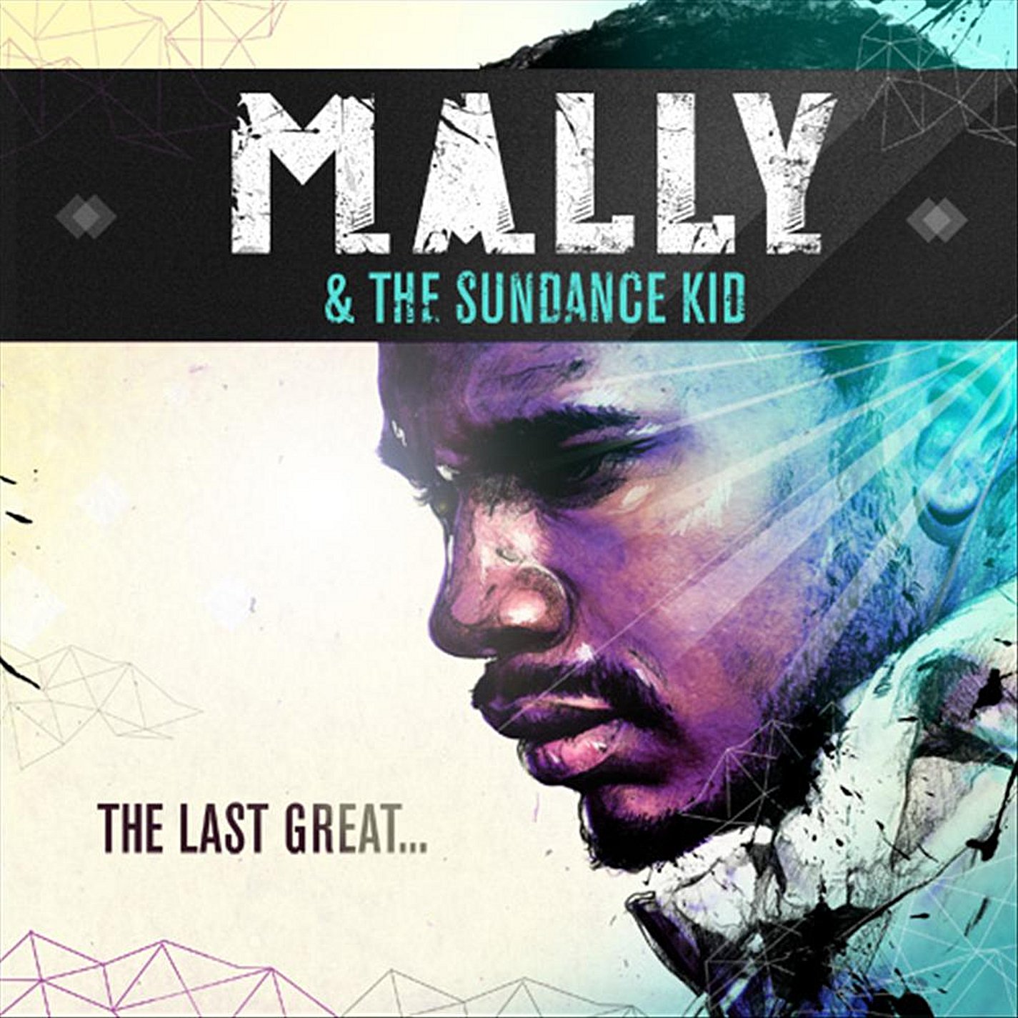 Last Great [Audio CD] Mally & the Sundance Kid