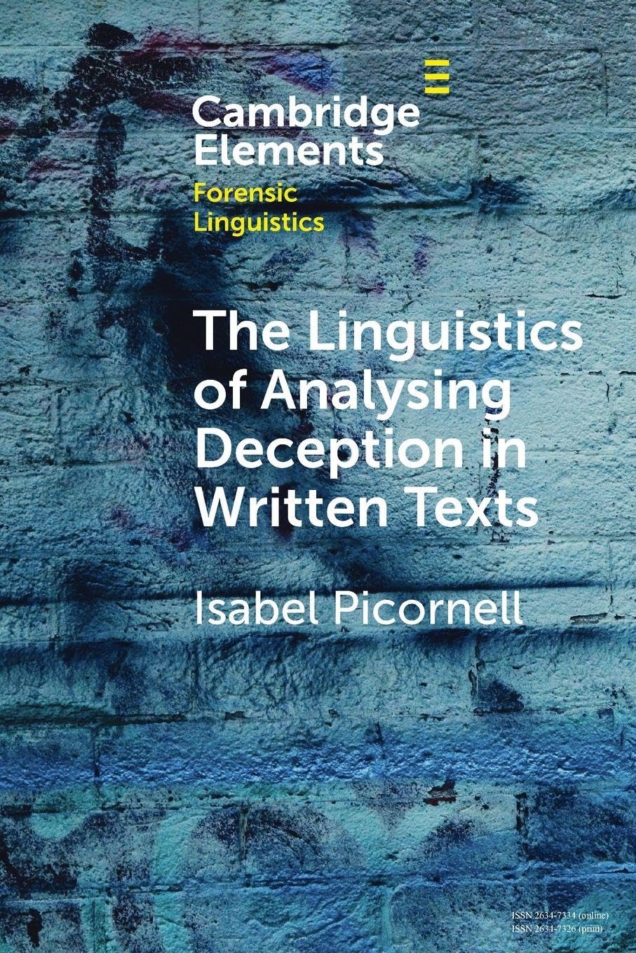 The Linguistics of Analysing Deception in Written Texts