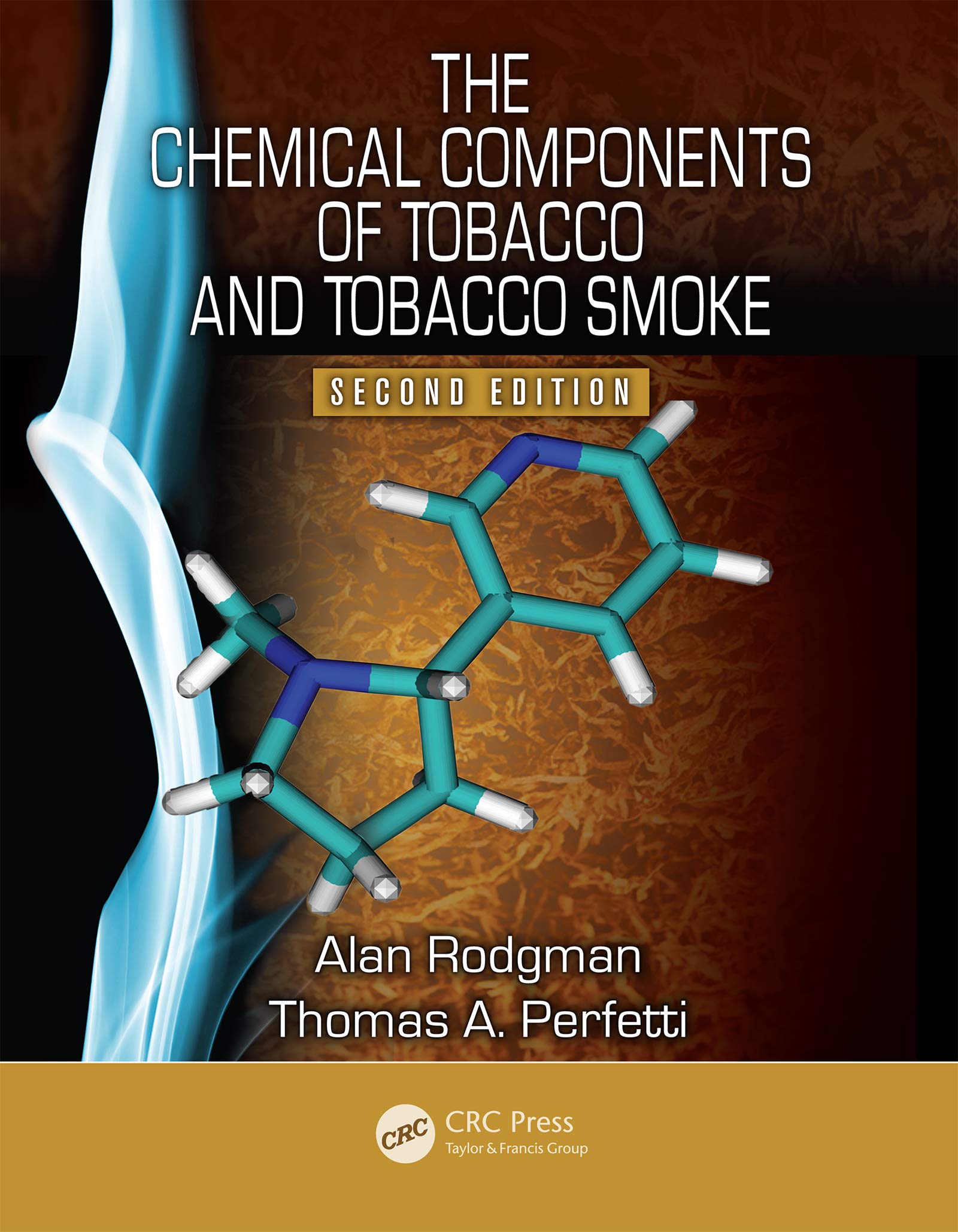 The Chemical Components of Tobacco and Tobacco Smoke (English Edition)
