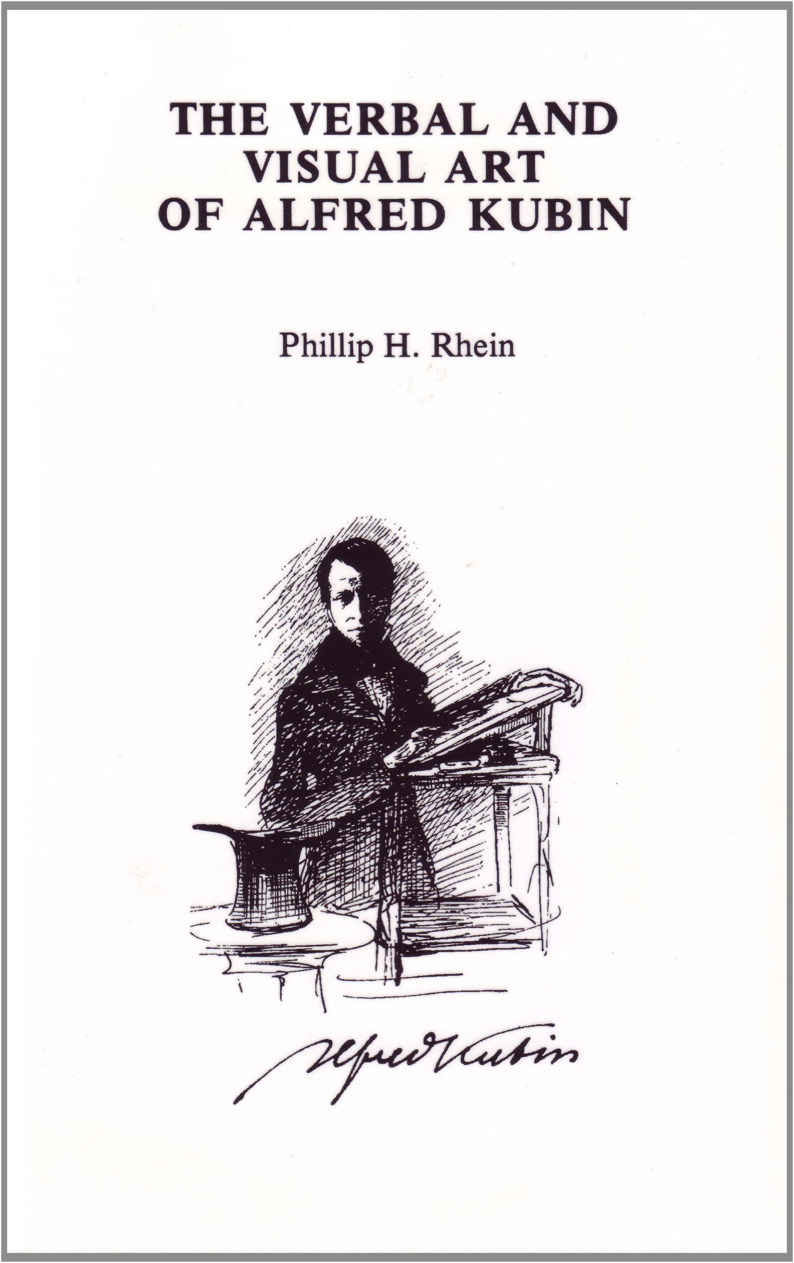Verbal & Visual Art of Alfred Kubin