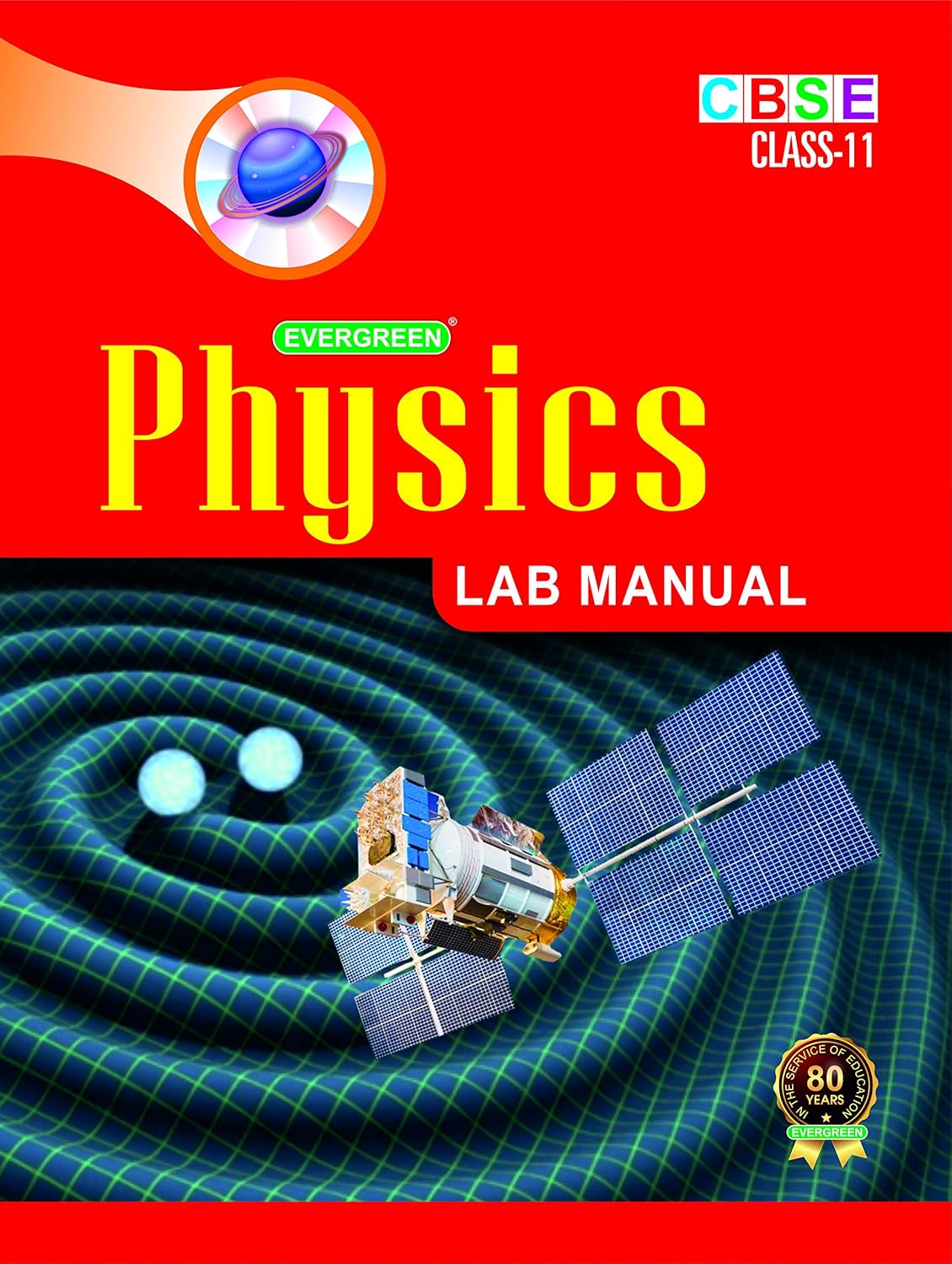 CBSE Physics Lab Manual (Class 11) Jatinder Singh 9789350632512