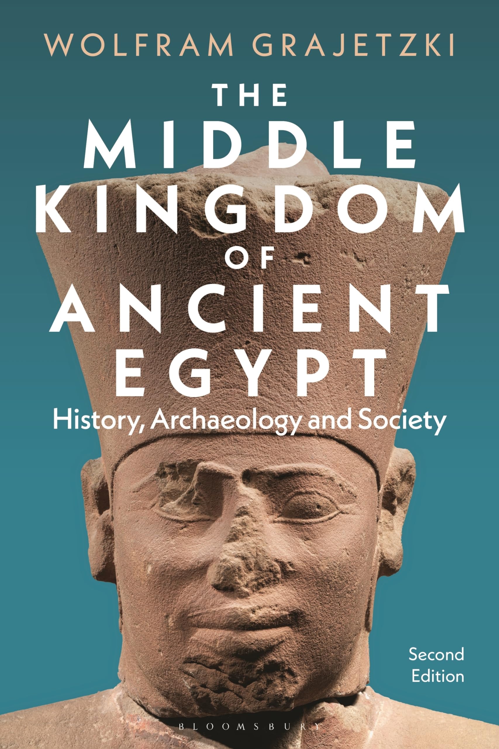 The Middle Kingdom of Ancient Egypt : History, Archaeology and Society