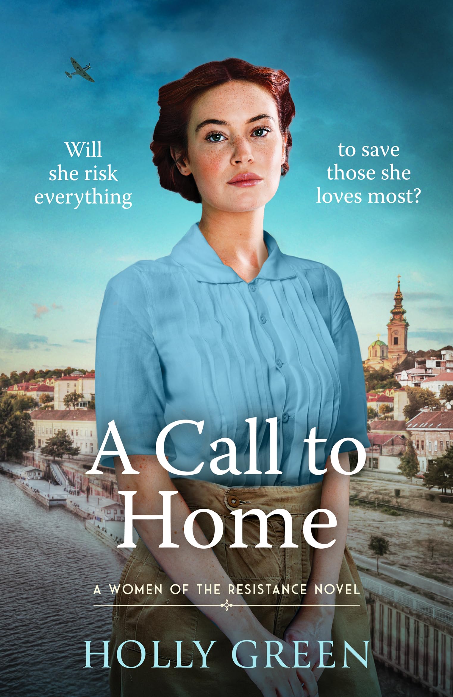 A Call to Home (Women of the Resistance, 3)-Green, Holly Holly G