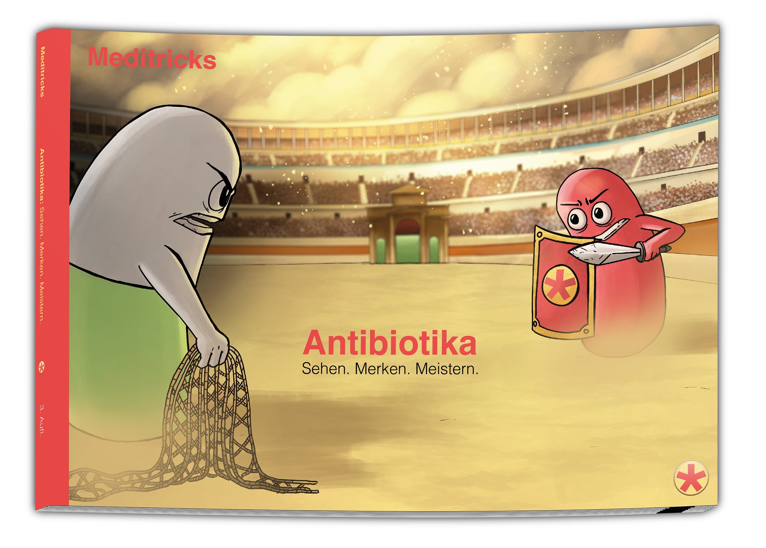 Antibiotika: Sehen. Merken. Meistern. (Sehen. Merken. Meistern.: Meditricks gedruckte Merkbilder)
