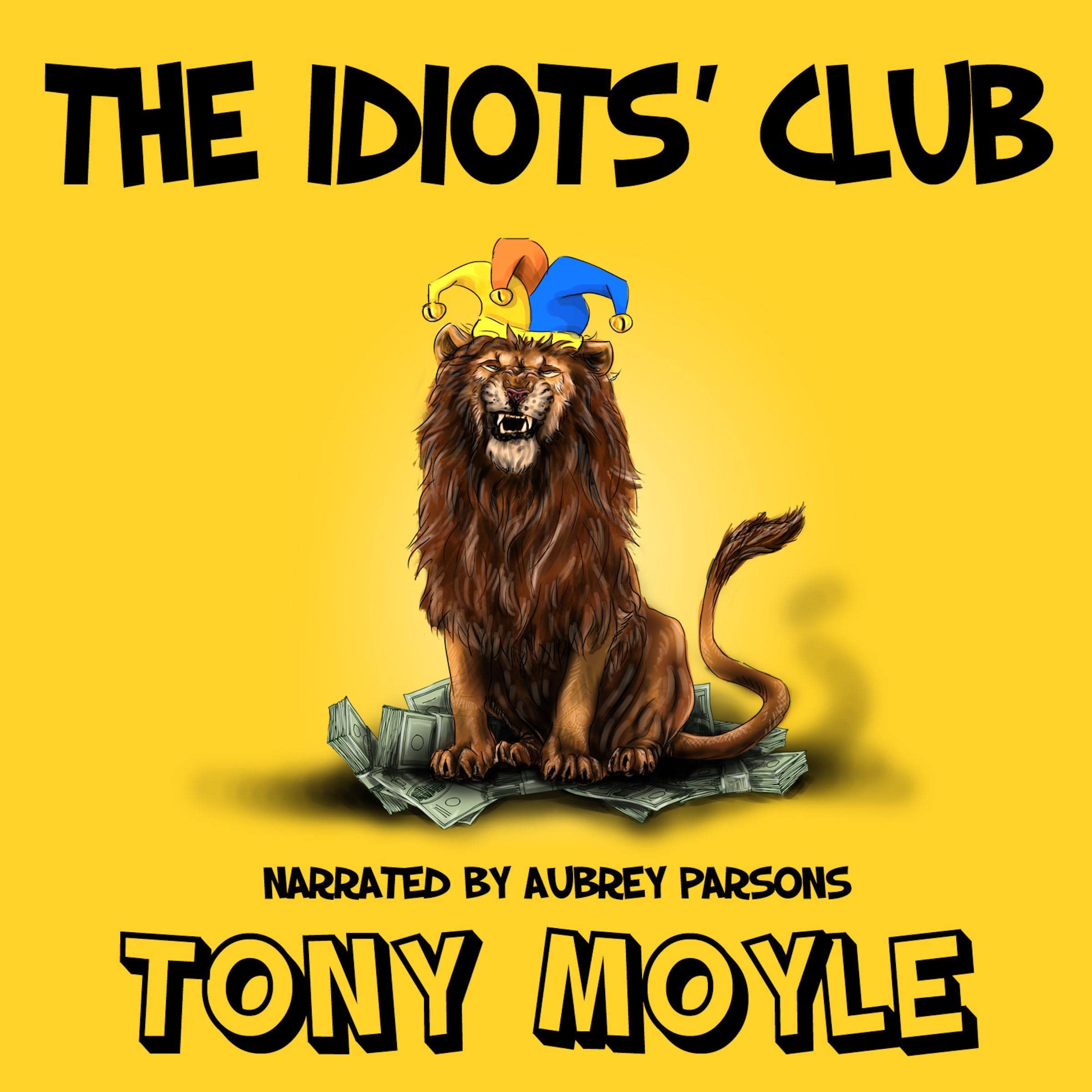 The Idiots' Club