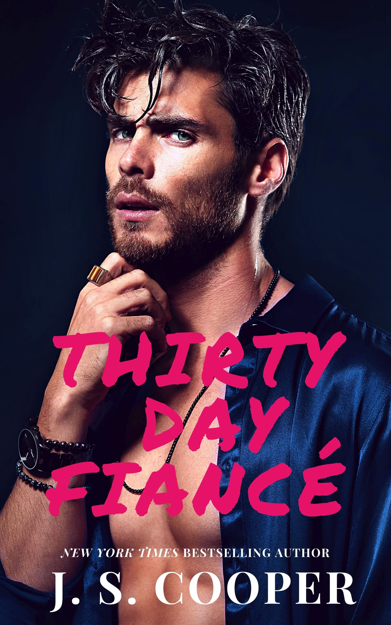 Thirty Day Fiancé (Thirty Days To Love Book 2)