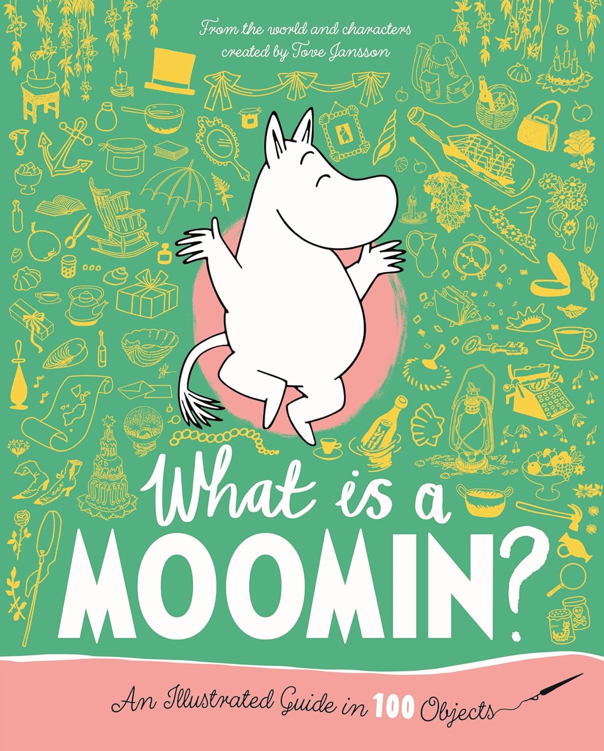 What is a Moomin? An Illustrated Guide in 100 Objects      Hardcover – May 12, 2026