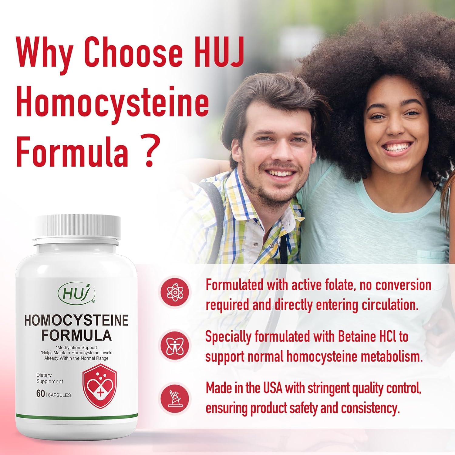 HUJ Homocysteine Formula Supplement - with B2, B12, Folate & Betaine HCl - for Homocysteine Metabolism & Methylation Support*- 60 Capsules