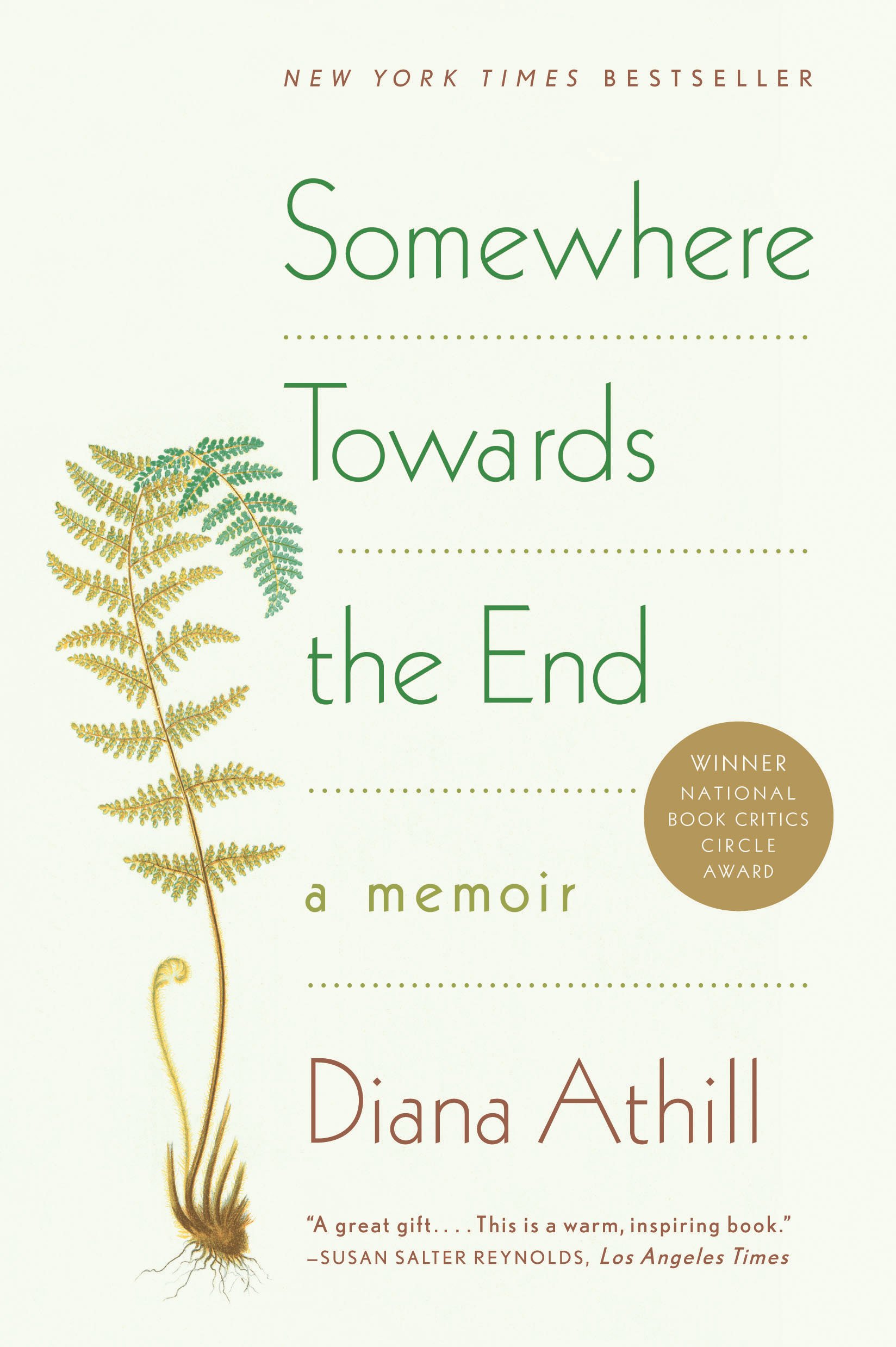 Somewhere Towards the End: A Memoir