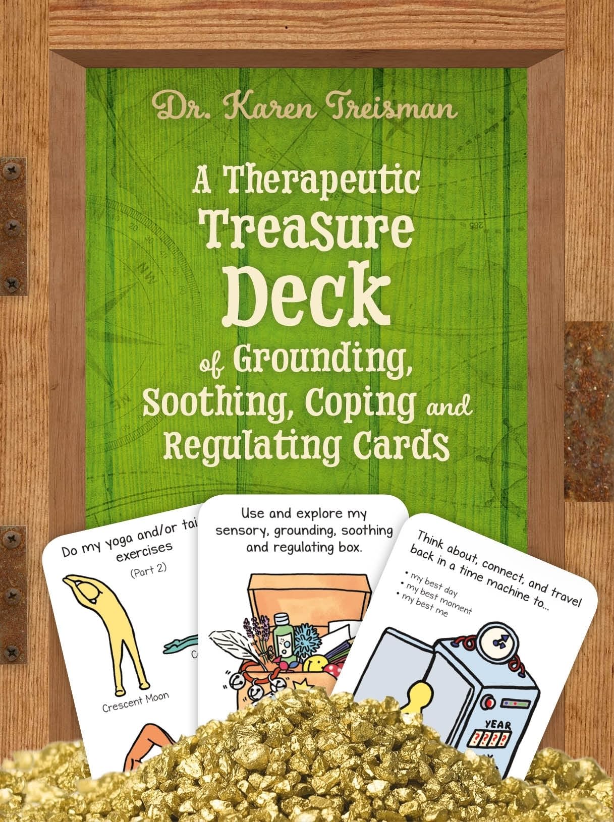 A Therapeutic Treasure Deck of Grounding, Soothing, Coping an... - 9781785925290