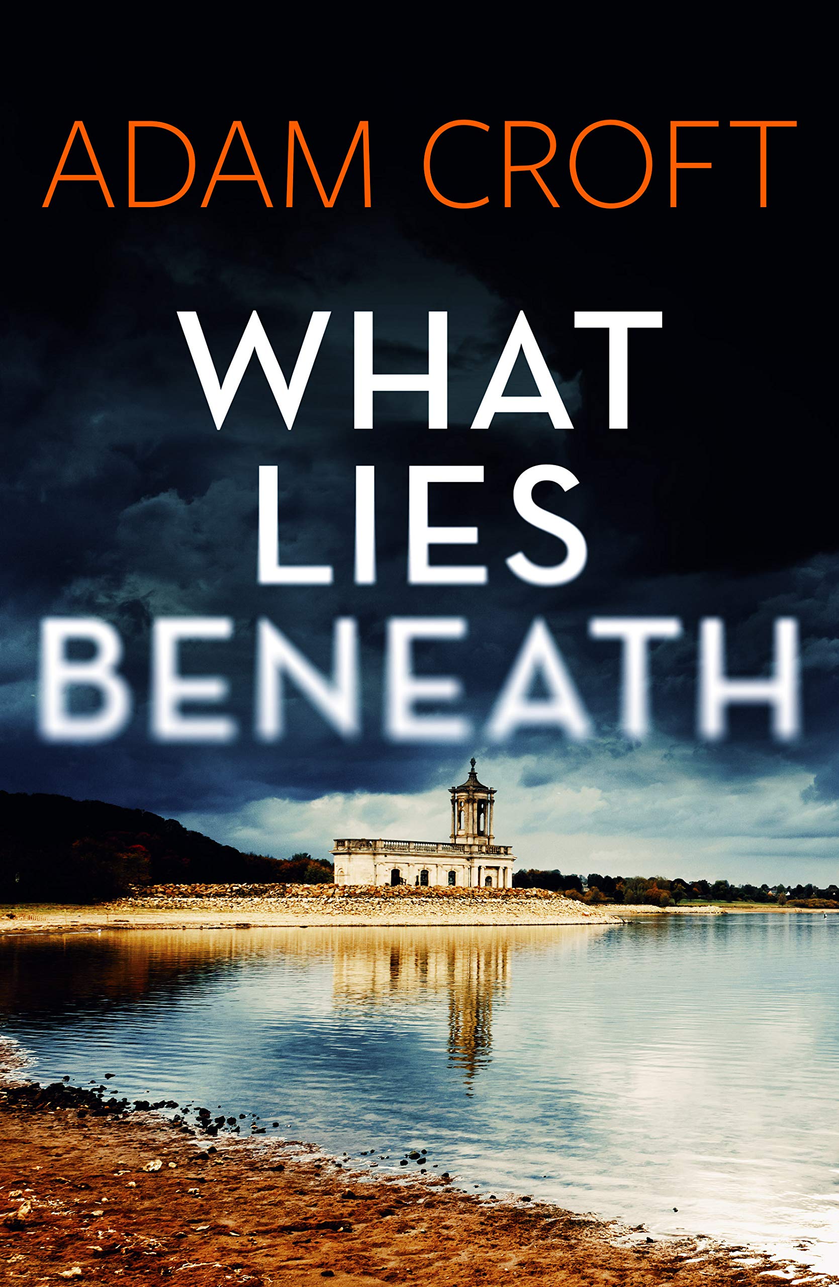 What Lies Beneath: 1 (Rutland Crime Series)