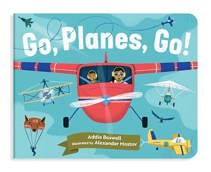 Go, Planes, Go! A Plane Book for Toddlers 1-3 Things That Go Series