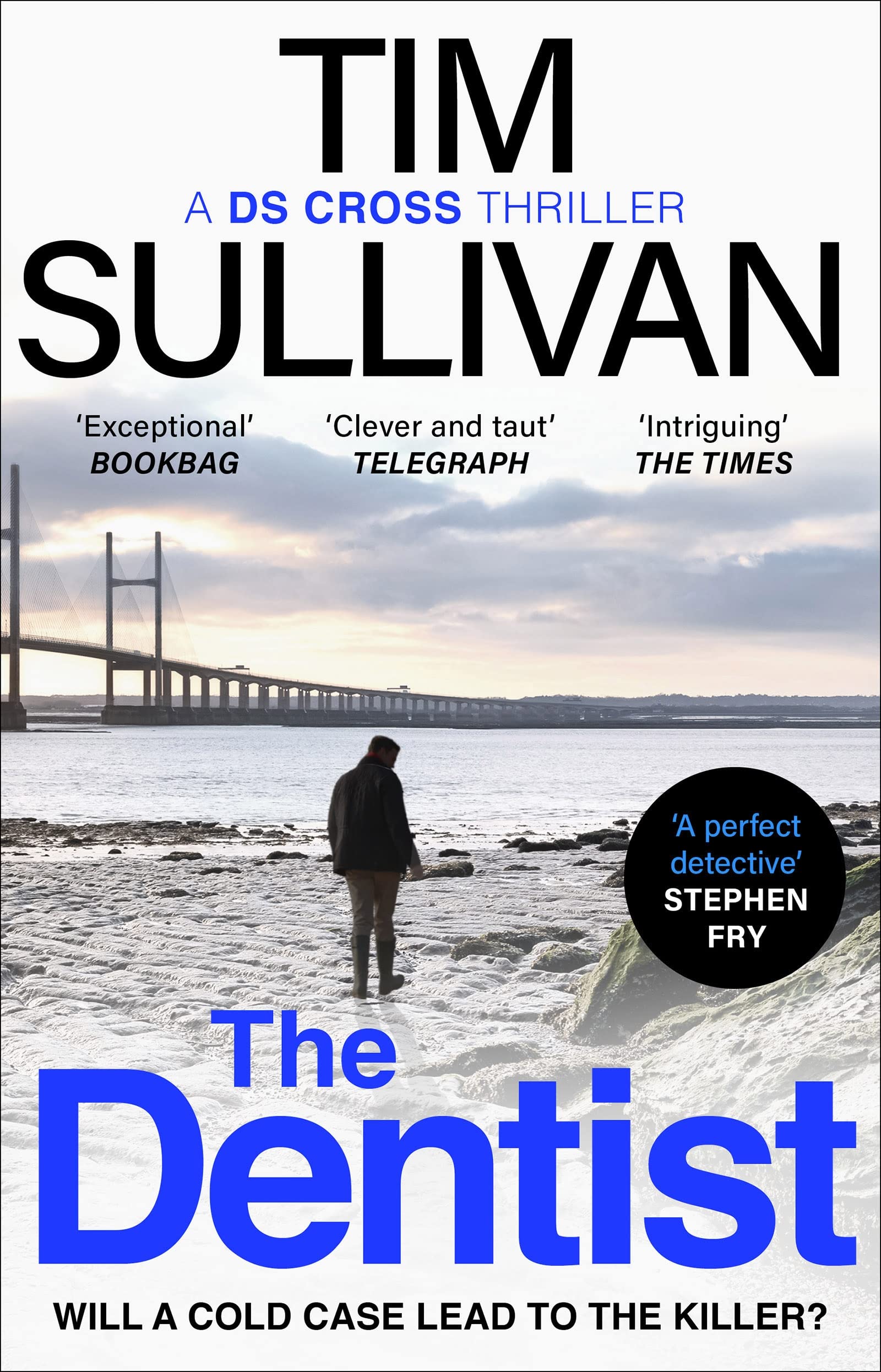 The Dentist: The must-read thriller with an unforgettable detective in 2023 (A DS Cross Thriller)