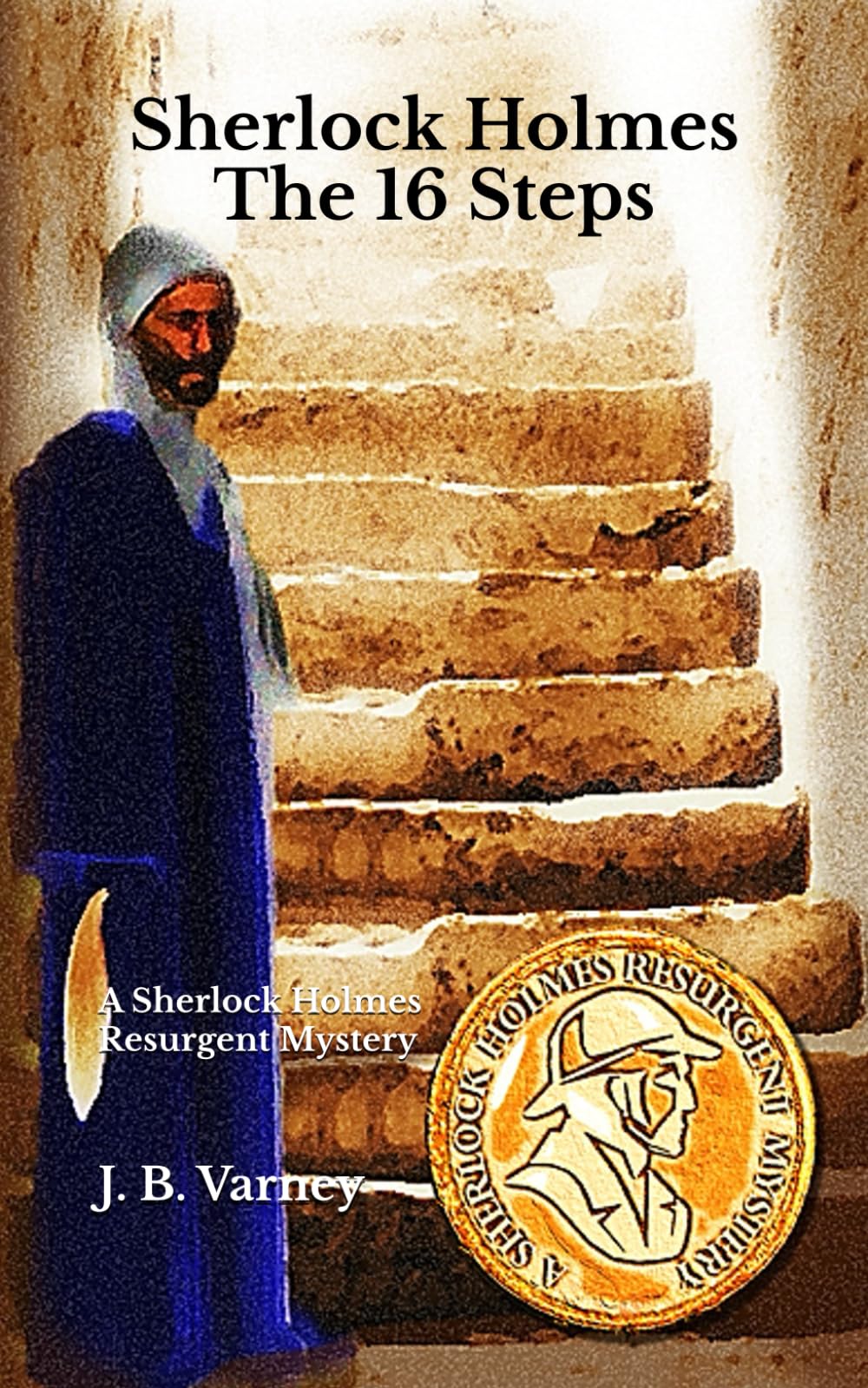 Sherlock Holmes The 16 Steps: A Sherlock Holmes Resurgent Mystery: 19