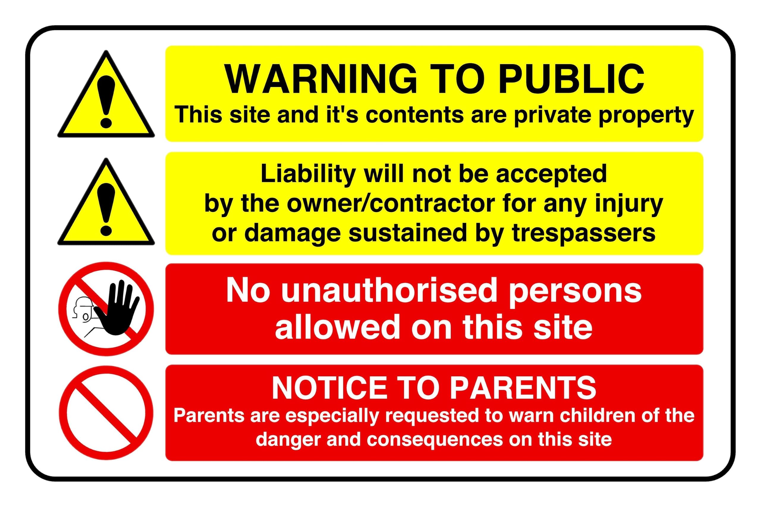 Warning to public this site and its contents are private property - safety signage- 3mm Aluminium Dibond for indoor/outdoor usage (300mm x 200mm) 7m Viewing Distance.