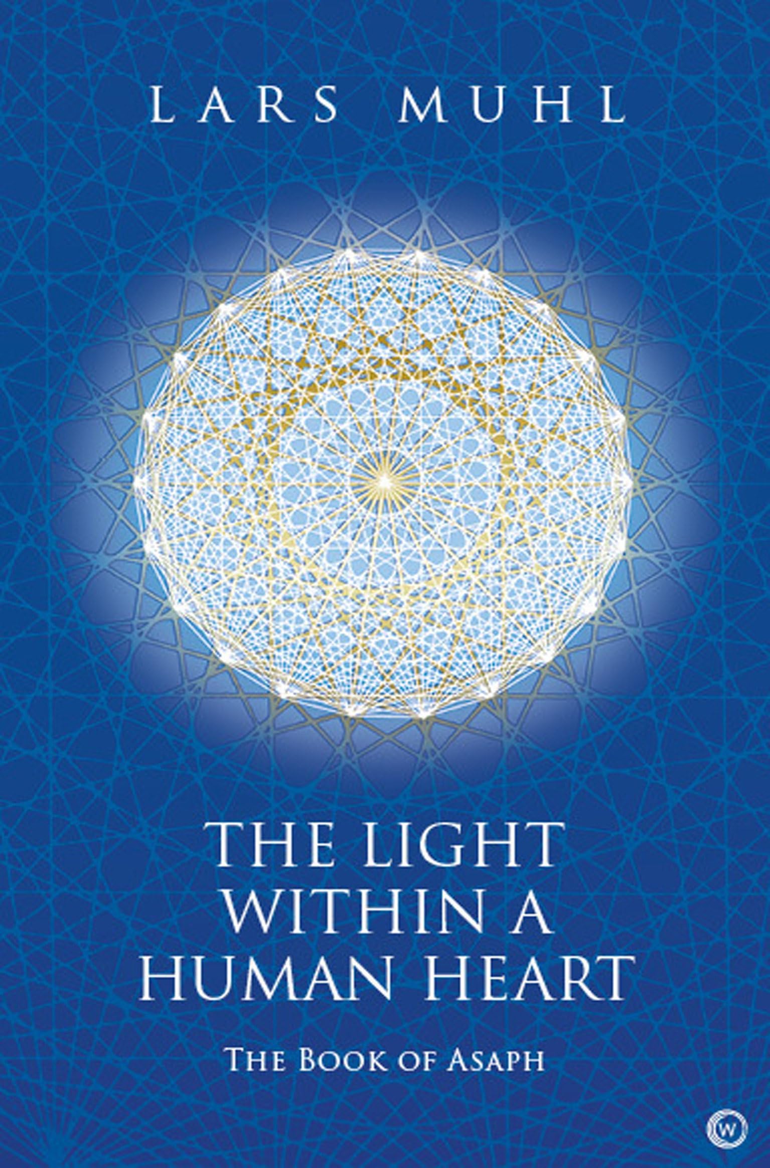 The Light within a Human Heart: The Book of Asaph