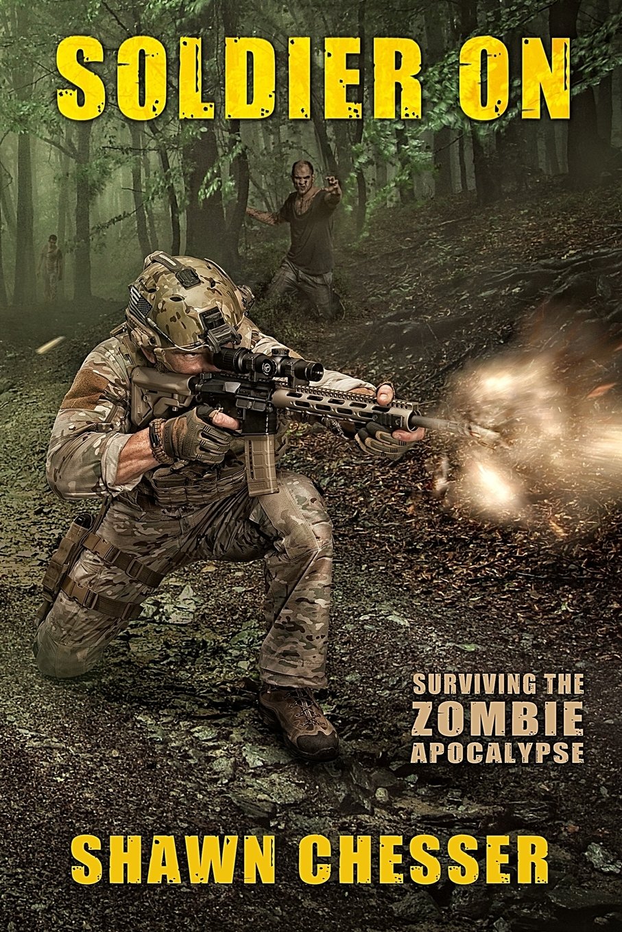 Soldier On: Surviving the Zombie Apocalypse: Volume 2