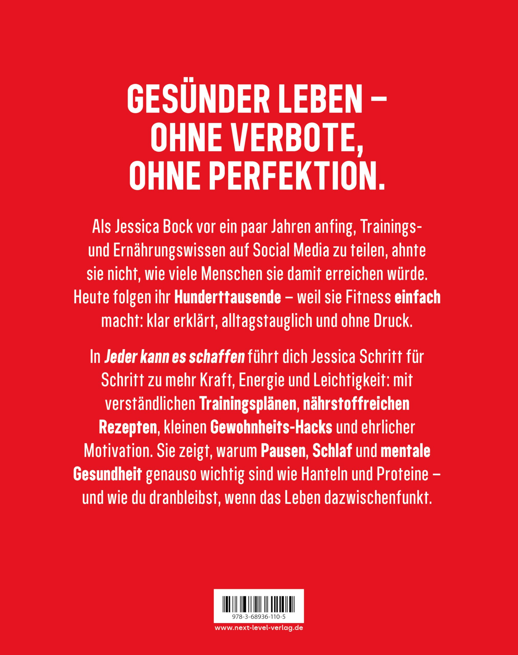 Jeder kann es schaffen - Schritt für Schritt zu mehr Kraft, Selbstvertrauen & Lebensfreude, Spiegelbestseller Fitness Buch mit Trainingsplänen, ... Motivation & Mindset für Frauen & Männer