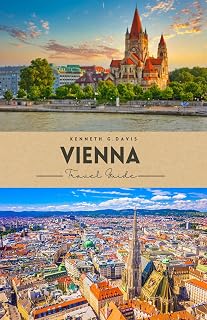 Vienna travel guide 2026(full colour): The Complete Handbook to History, Art, and Hidden Corners of Vienna