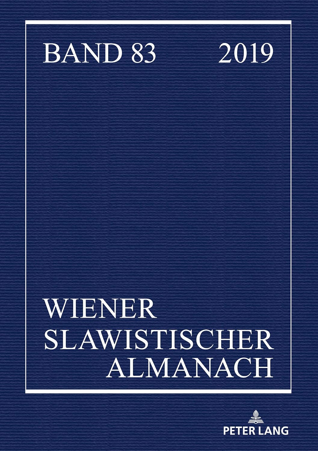 Wiener Slawistischer Almanach Band 83/2019 (German Edition)