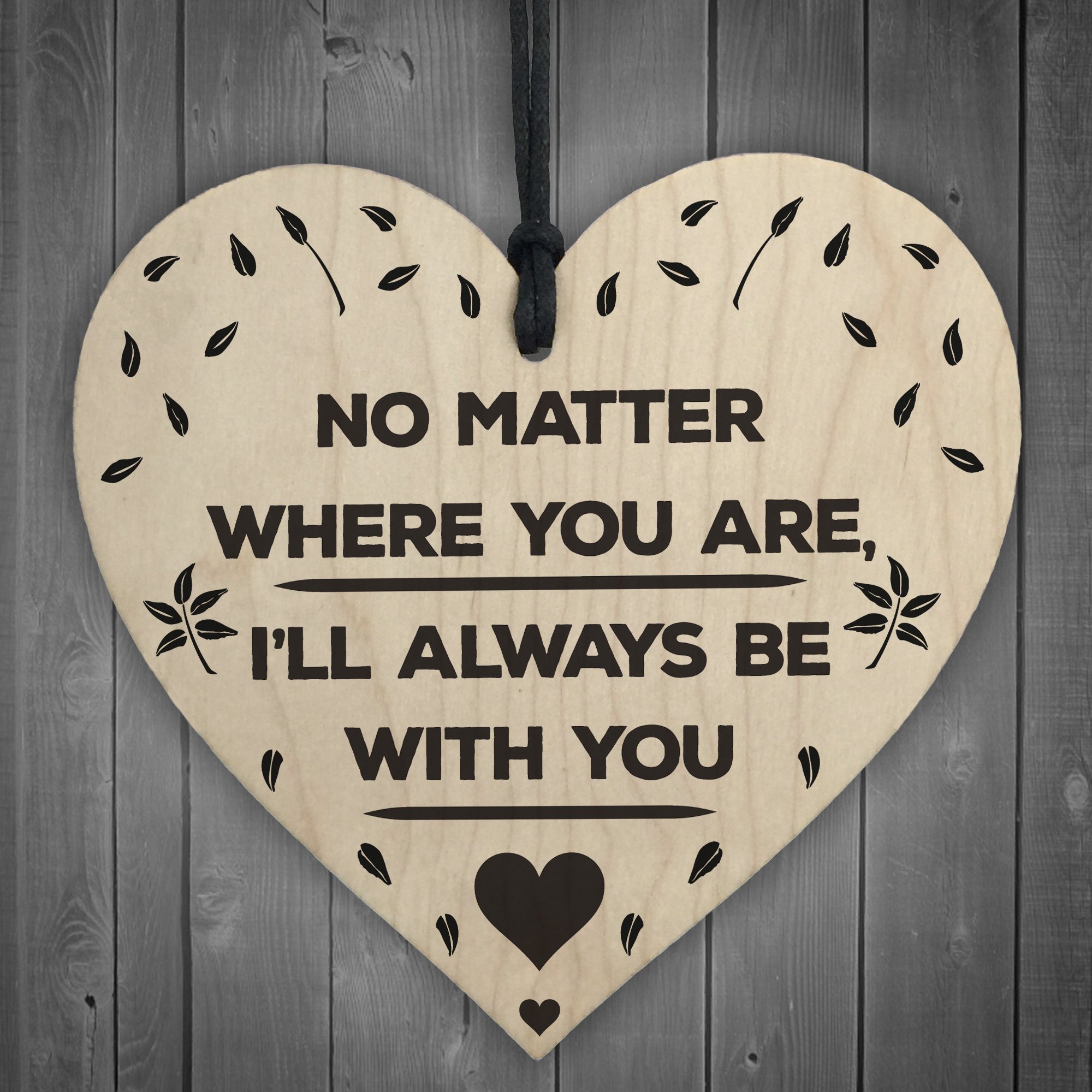 Red Ocean I'll Always Be With You Wooden Hanging Heart Plaque Love Friendship Gift Sign