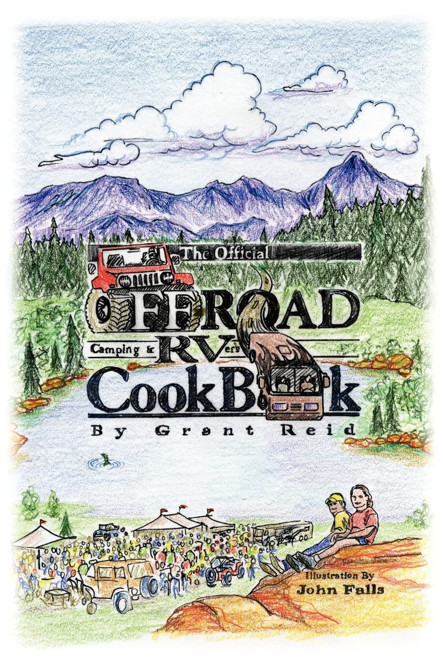 The Official Offroad Camping & RVers CookBook Paperback – Import, 13 October 2006