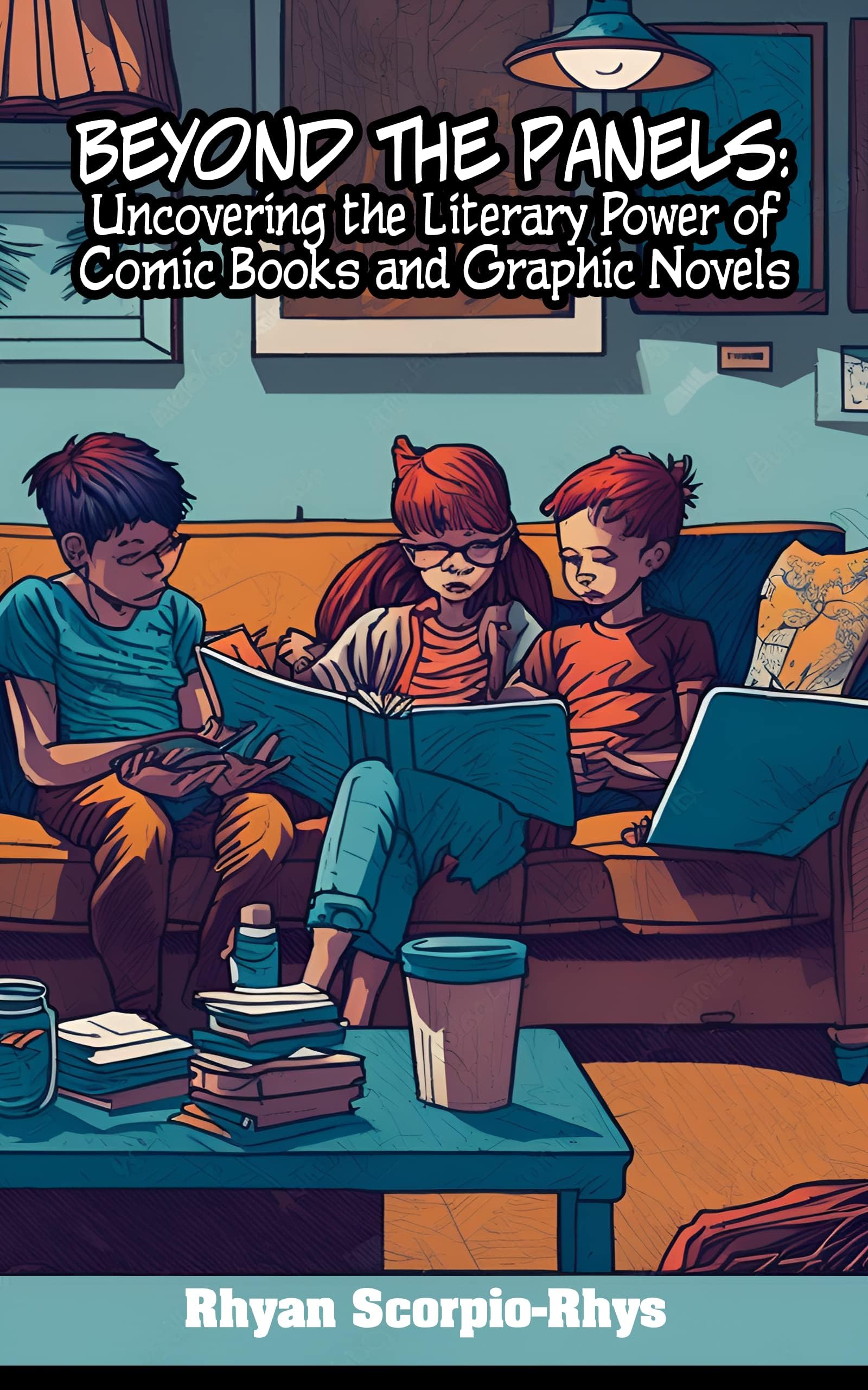 Beyond the Panels: Uncovering the Literary Power of Comic Books and Graphic Novels