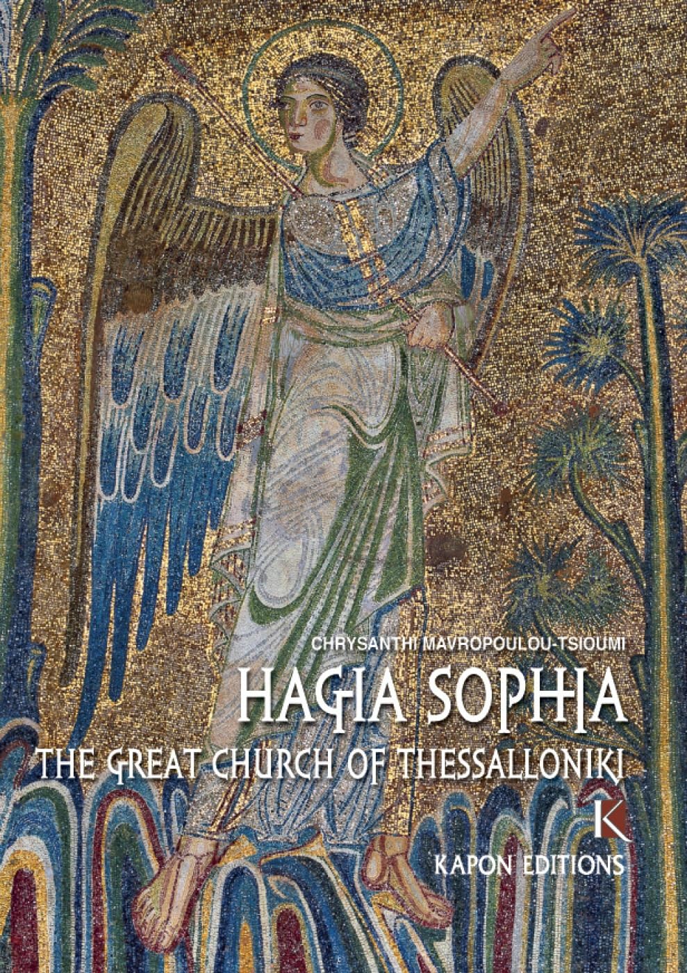 Hagia Sophia (English language edition): The Great Church of Thessaloniki