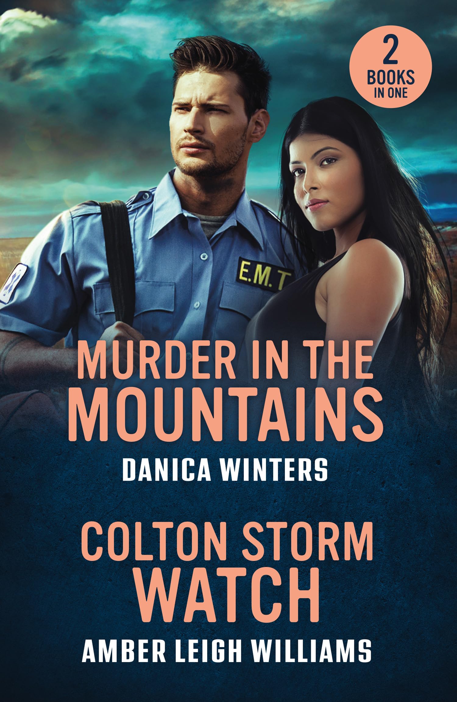 Murder In The Mountains / Colton Storm Watch: 2 forced proximity romantic suspense stories for fans of deadly mysteries, friends to lovers sparks and small town secrets in 2026!