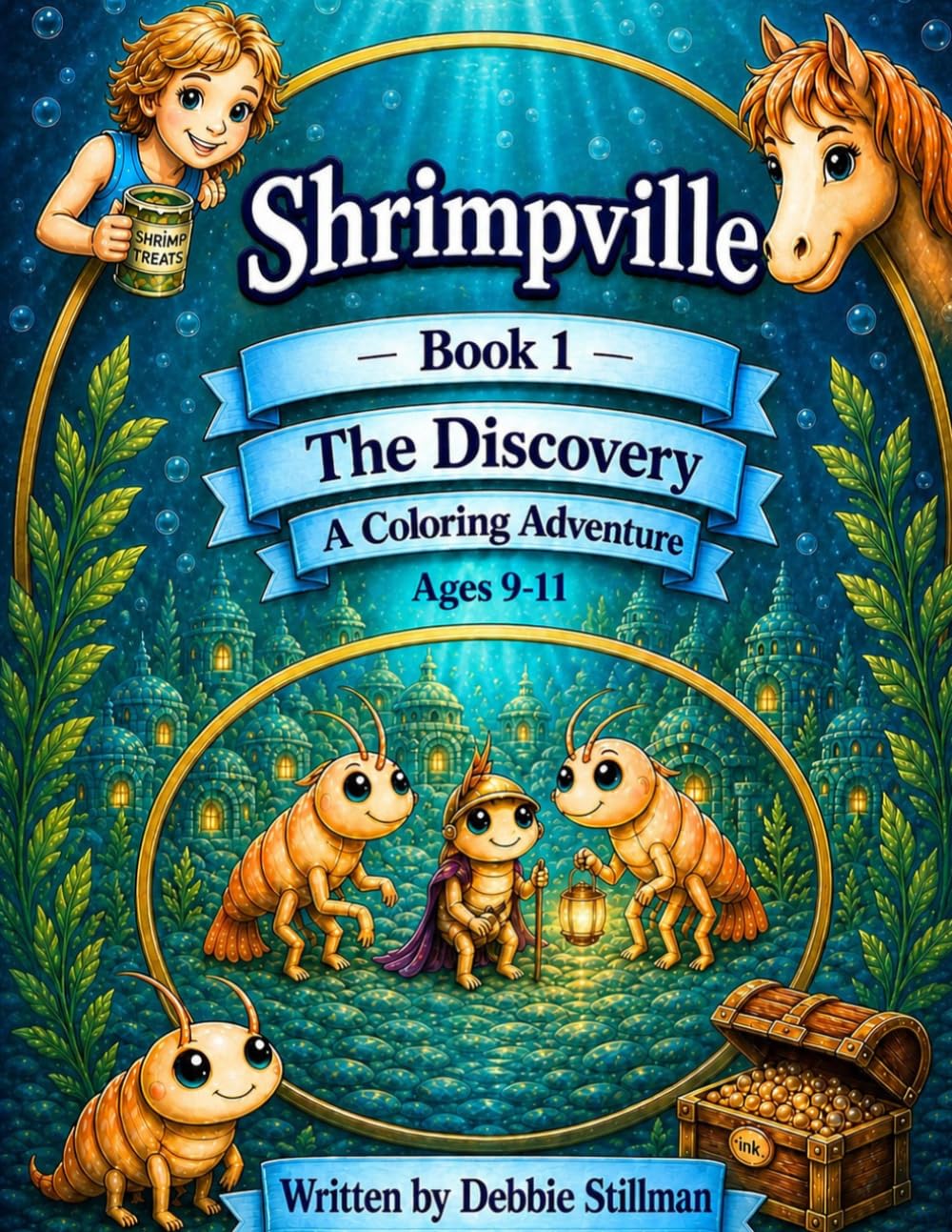 Shrimpville: Book 1 - The Discovery: A Creative World-Building Adventure for Kids Ages 9–11 | Draw, Design & Create Your Own Shrimpville (The Wonders of Shrimpville)