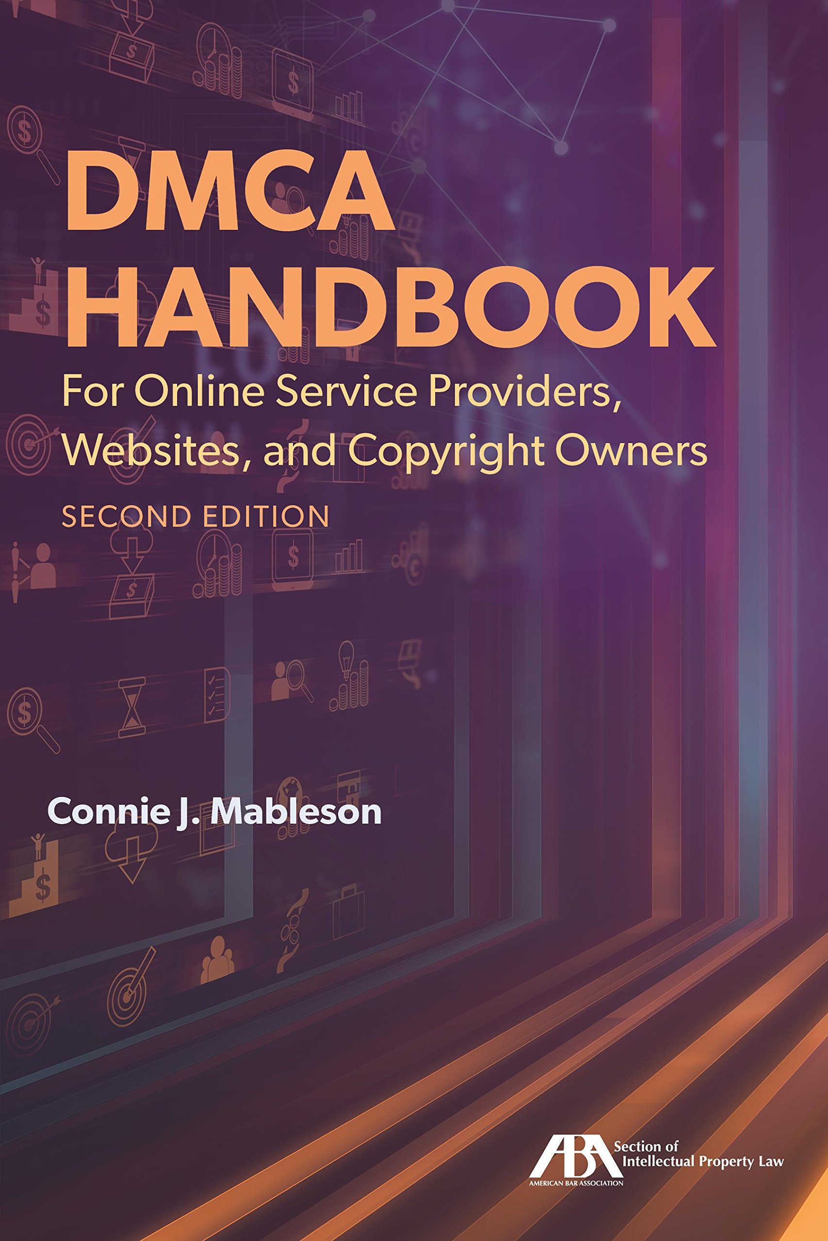 DMCA HANDBOOK for ISPs, Websites, Content Creators, & Copyright Owners